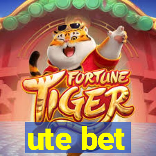 ute bet